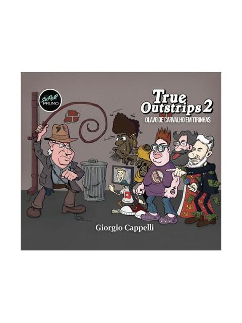 True Outstrips 2 - Olavo de Carvalho em Tirinhas