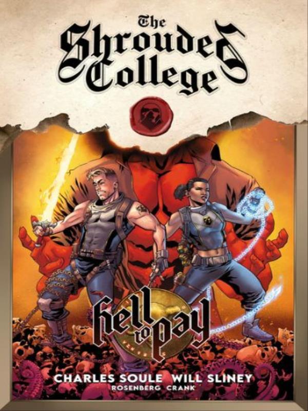 Hell To Pay - a Tale Of The Shrouded College