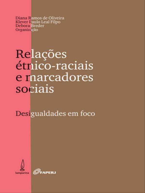 RelaçõEs éTnico-Raciais e Marcadores Sociais