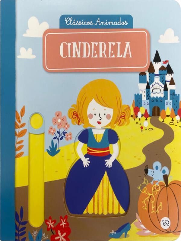 CláSsicos Animados: Cinderela (Nova Edição) - Vol. 7