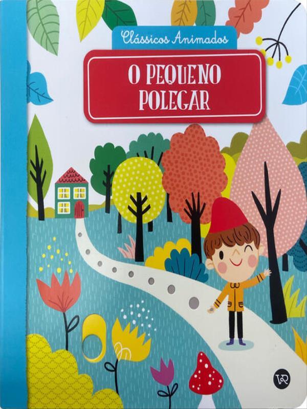CláSsicos Animados: o Pequeno Polegar (Nova Edição) - Vol. 9