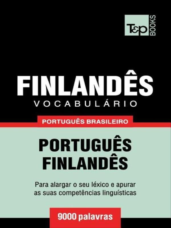 VocabuláRio PortuguêS Brasileiro-FinlandêS - 9000 Palavras