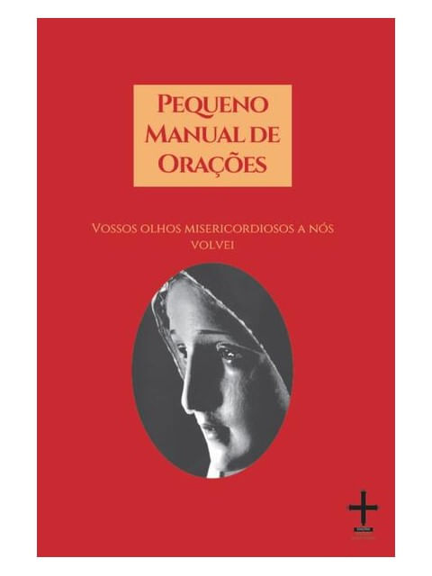 Pequeno Manual de OraçõEs