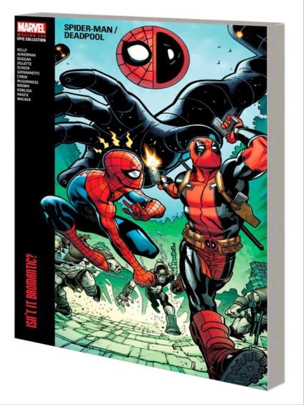 Spider-Man - Deadpool Modern Era Epic Collection - Isn'T It Bromantic
