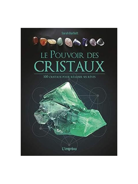 Le Pouvoir Des Cristaux