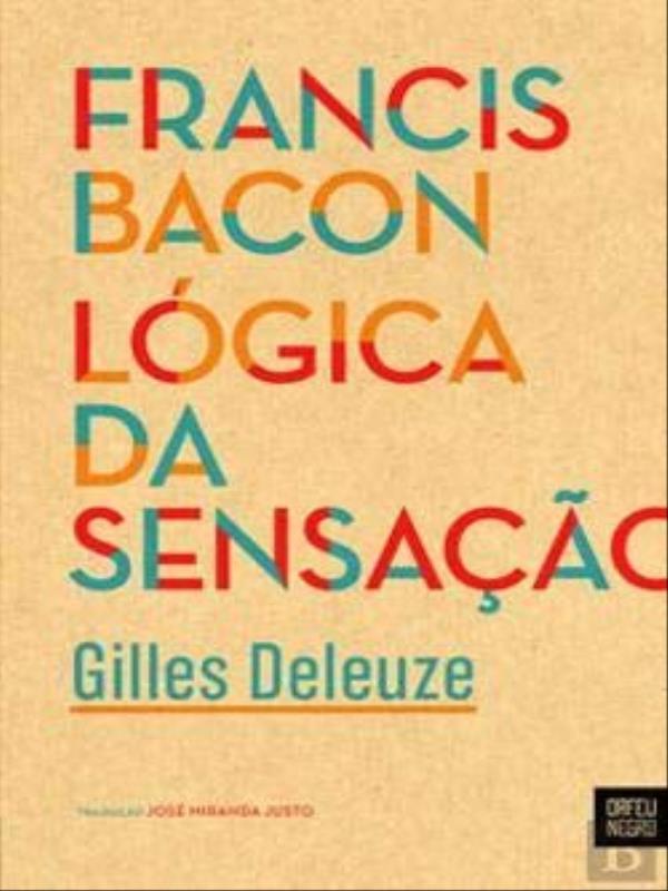 Francis Bacon LóGica da Sensação