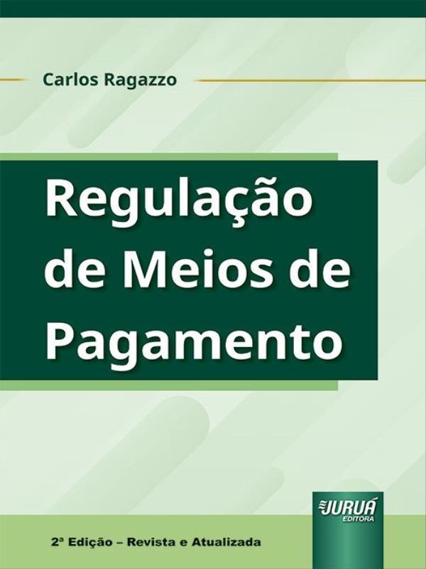 Regulação de Meios de Pagamento - 2023
