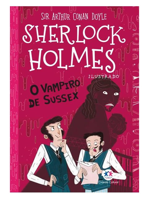Sherlock Holmes Ilustrado - o Vampiro de Sussex