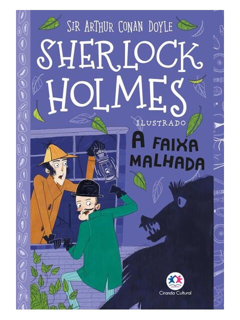 Sherlock Holmes Ilustrado - a Faixa Malhada