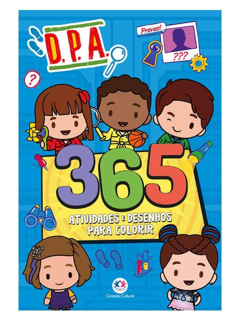 Detetives do PréDio Azul - 365 Atividades e Desenhos para Colorir