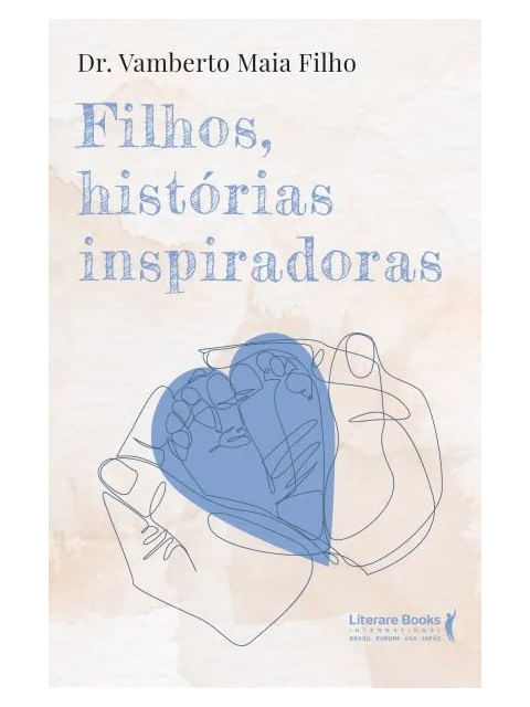 Capa do livro Filhos, HistóRias Inspiradoras de Vamberto Maia Filho