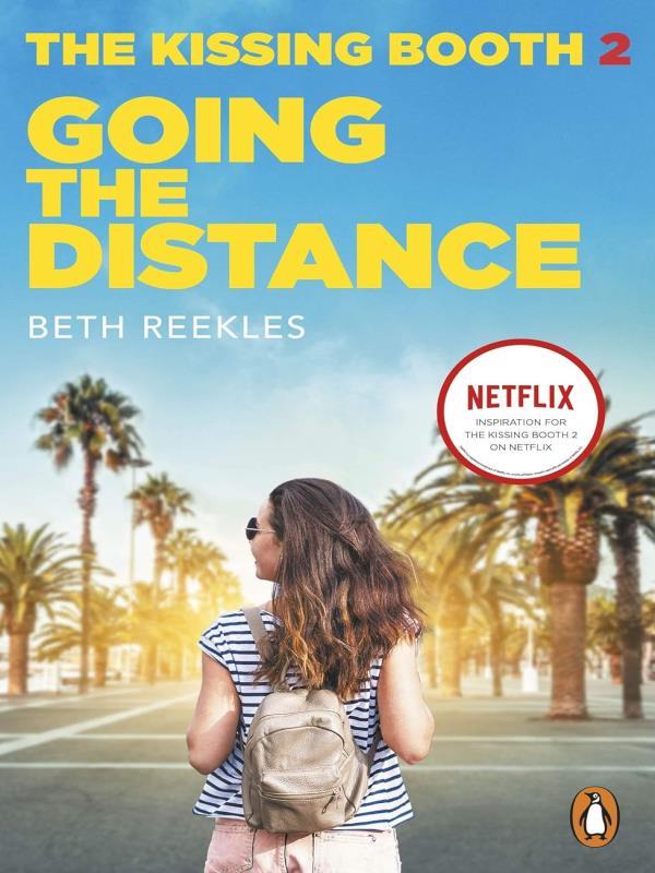 The Kissing Booth - Going The Distance - Vol. 2