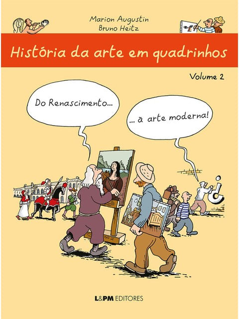 HistóRia da Arte em Quadrinhos - Vol. 2