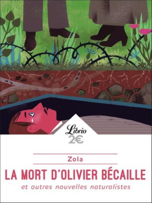 La Mort D'Olivier BéCaille Et Autres Nouvelles Naturalistes
