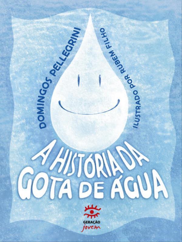 A HistóRia da Gota D áGua - Edição Especial