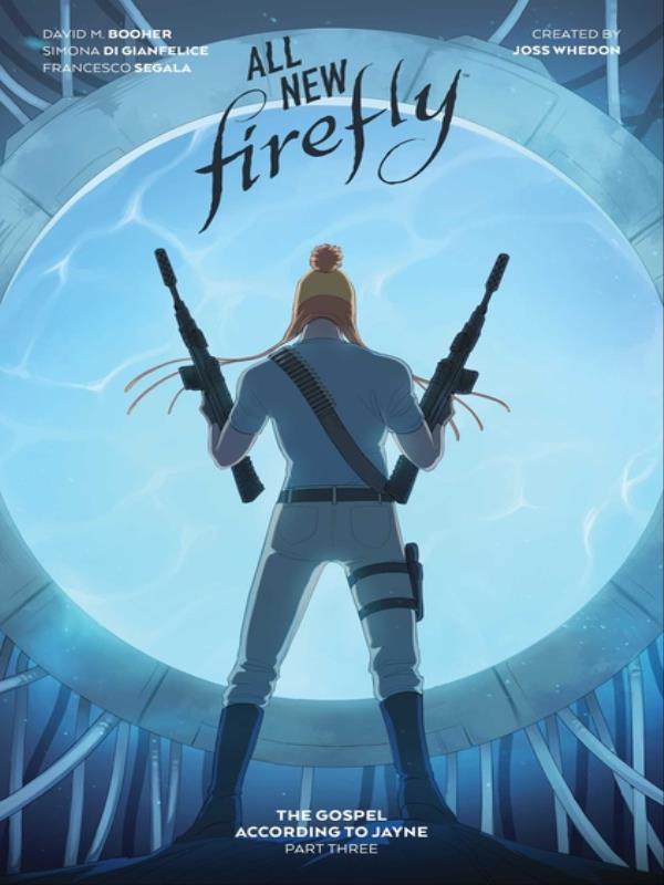 All-New Firefly - The Gospel According To Jayne - Vol. 3