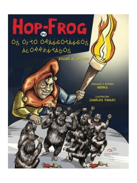 Hop-Frog ou os Oito Orangotangos Acorrentados