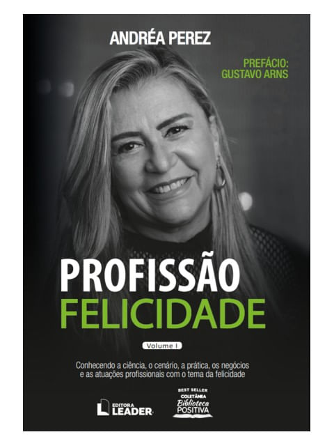 Profissão Felicidade - Volume I - Vol. 1