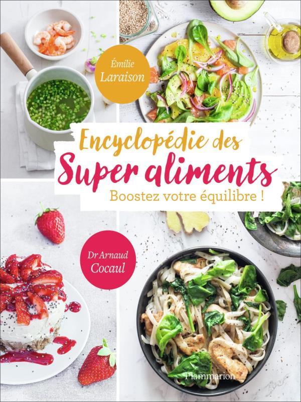 EncyclopéDie Des Super Aliments - Booster Votre éQuilibre!