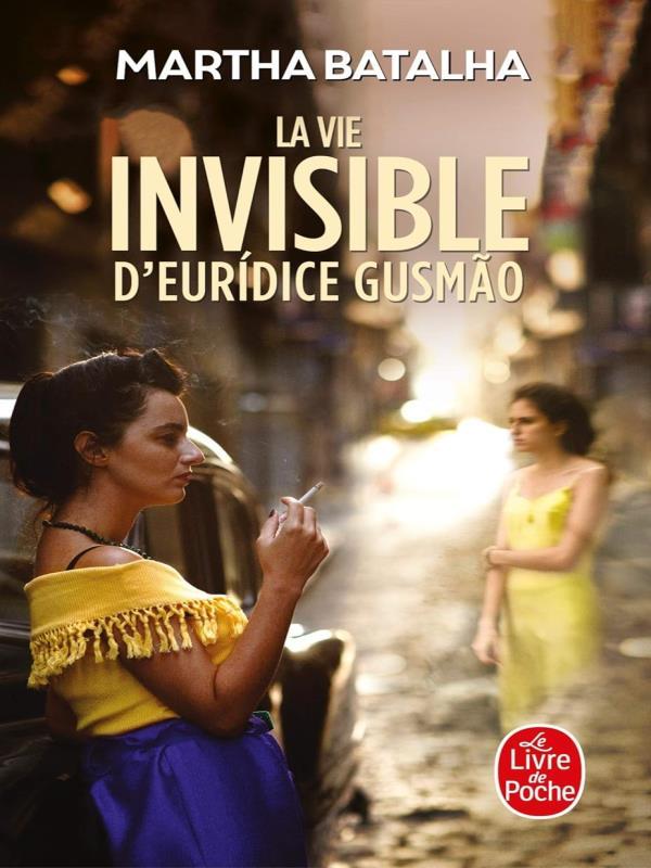 La Vie Invisible D Euridice Gusmao - Les Mille Talents D'Euridice Gusmao