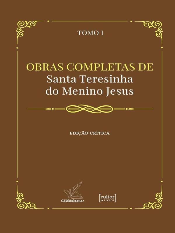 Obras Completas de Santa Teresinha do Menino Jesus