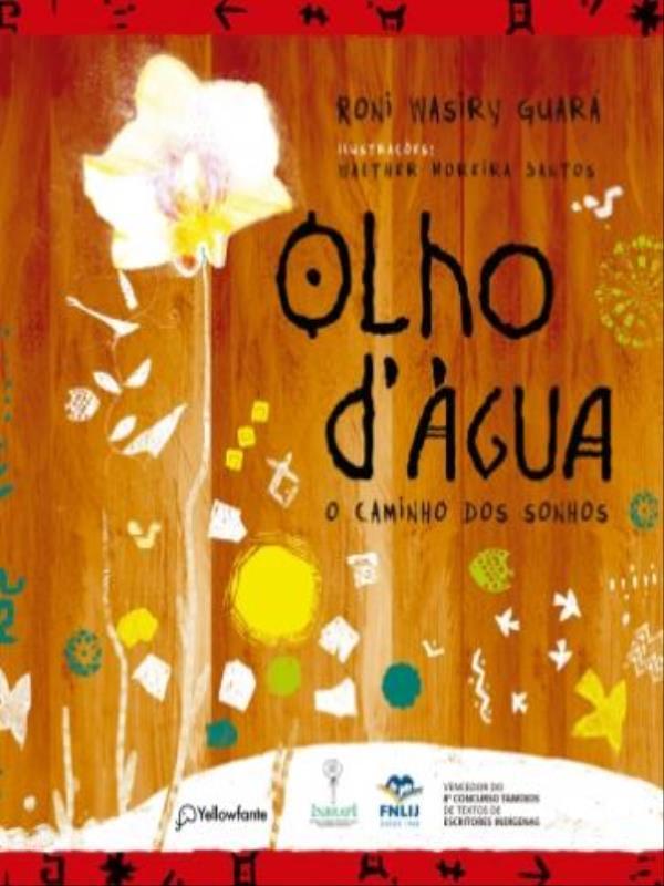Olho D áGua – o Caminho dos Sonhos