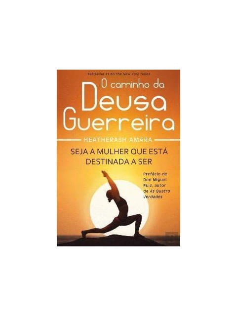 O Caminho da Deusa Guerreira