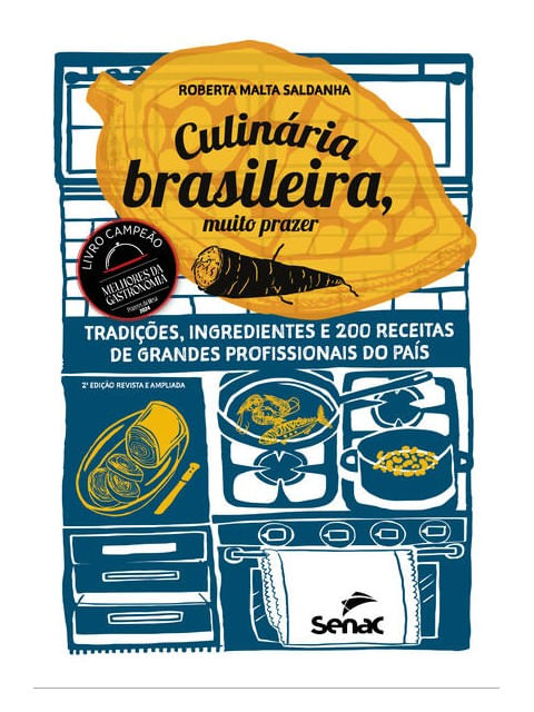 CulináRia Brasileira, Muito Prazer