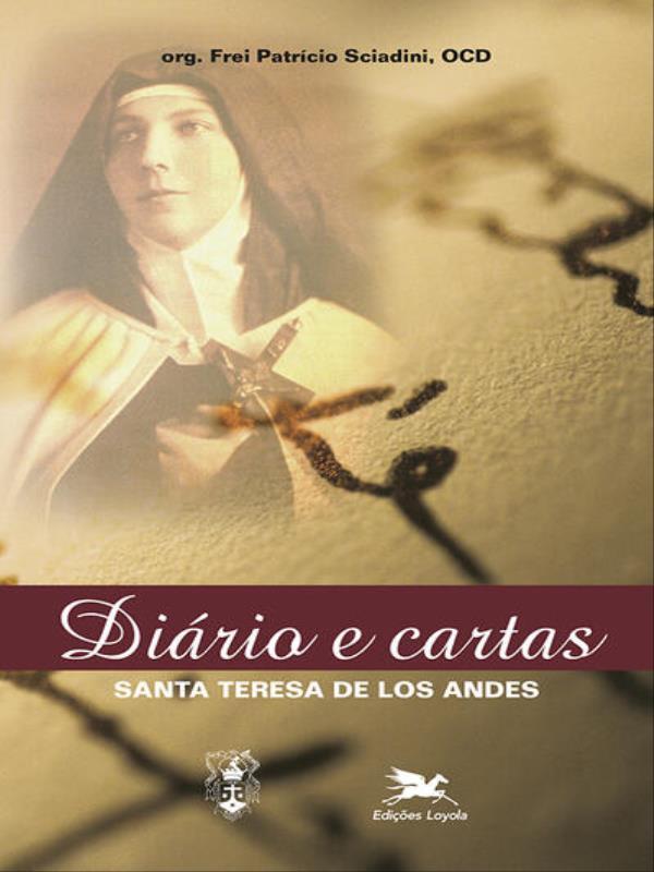 Santa Teresa de Los Andes - DiáRio e Cartas