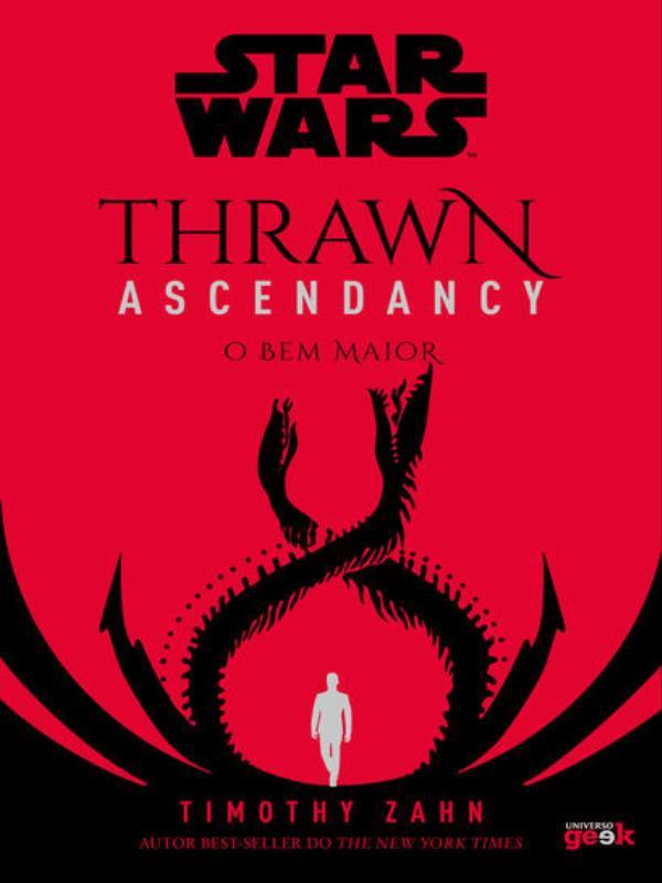 Star Wars: Thrawn Ascendancy – Livro 2: o Bem Maior - Vol. 2