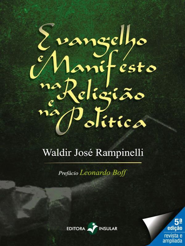 Evangelho e Manifesto na Religião e na PolíTica