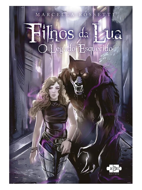 Filhos da Lua: o Legado Esquecido - Vol. 3