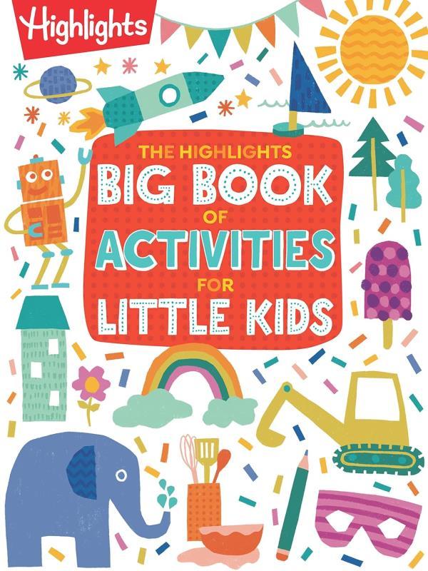 The Highlights - Big Book Of Activities For Little Kids