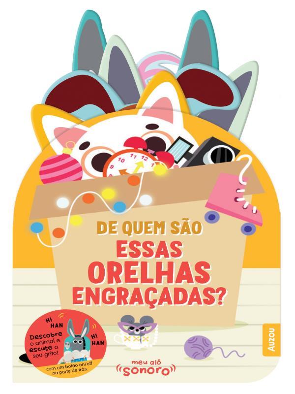 De Quem Saõ Essas Orelhas EngraçAdas