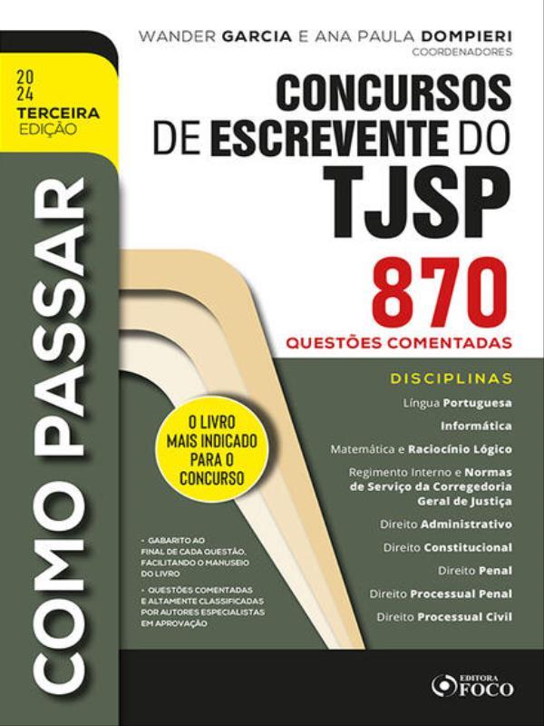 Como Passar em Concursos de Escrevente do Tjsp - 870 QuestõEs Comentadas - 3ª Ed - 2024 - Vol. 3