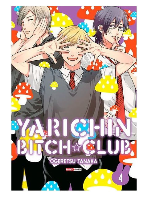 Yarichin Bitch Club - Vol. 4