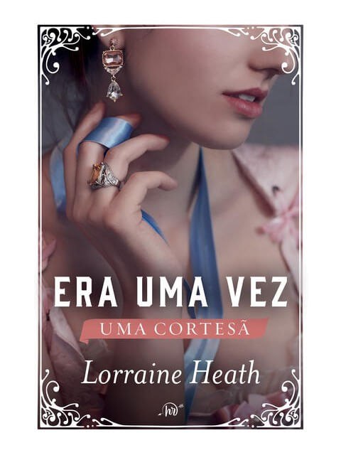 Era uma Vez uma Cortesã (Era uma Vez um Ducado – Livro 3)