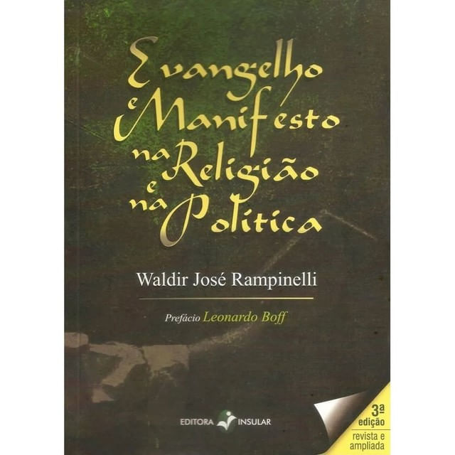Evangelho e Manifesto na Religião e na PolíTica