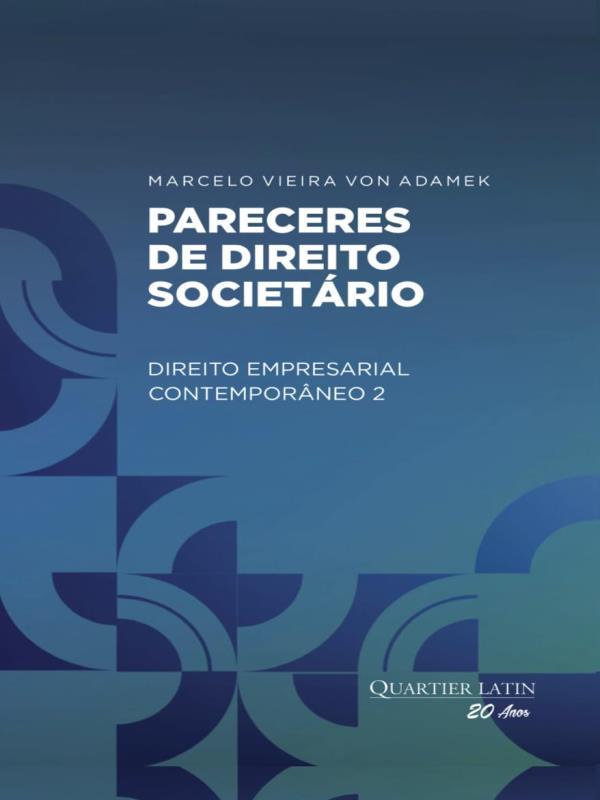 Pareceres de Direito SocietáRio - Direito Empresarial ContemporâNeo 2 - 2023