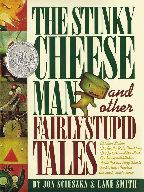 The Stinky Cheese Man - And Other Fairly Stupid Tales