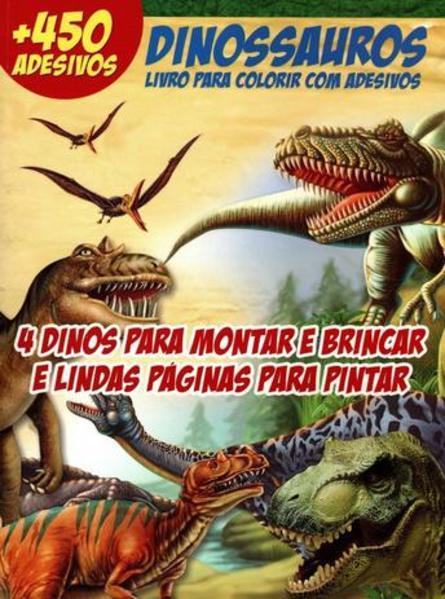 Dinossauros - Livro para Colorir com Adesivos