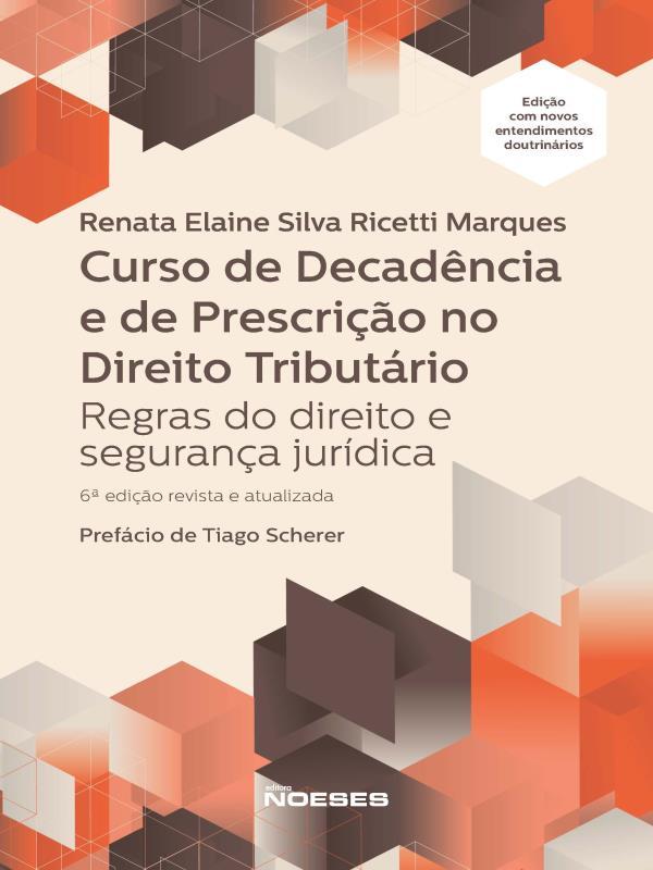 Curso de DecadêNcia e de Prescrição no Direito TributáRio