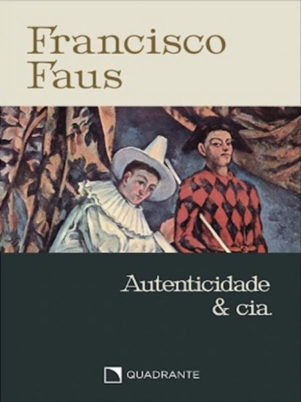 Pocket Autenticidade e Cia - 3ª Edição - Coleção Francisco Faus