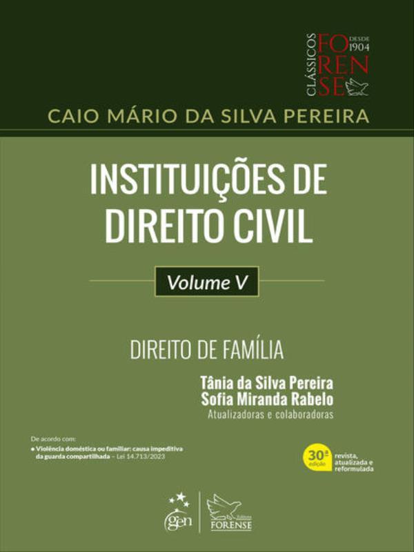 InstituiçõEs de Direito Civil-Vol. V - 30ª Edição 2024