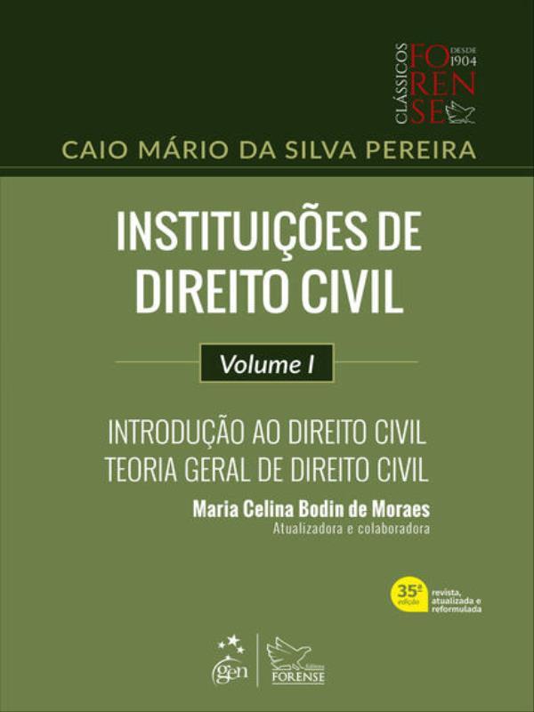 InstituiçõEs de Direito Civil-Introd. ao Direito Civil-Teoria Geral Dir. Civil-Vol.I-35ª Edição 2024