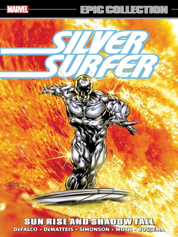 Silver Surfer Epic Collection - Sun Rise And Shadow Fall