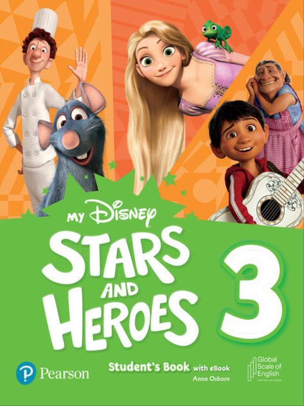 My Disney Stars & Heroes Level 3 Student S Book With Ebook And Resources + Benchmark