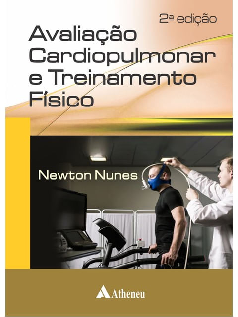 Avaliação Cardiopulmonar e Treinamento FíSico