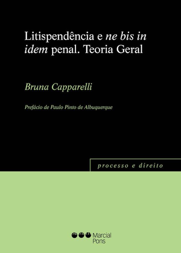LitispendêNcia e Ne Bis In Idem Penal - Teoria Geral - 2023