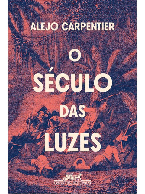 O SéCulo das Luzes (Nova Edição)